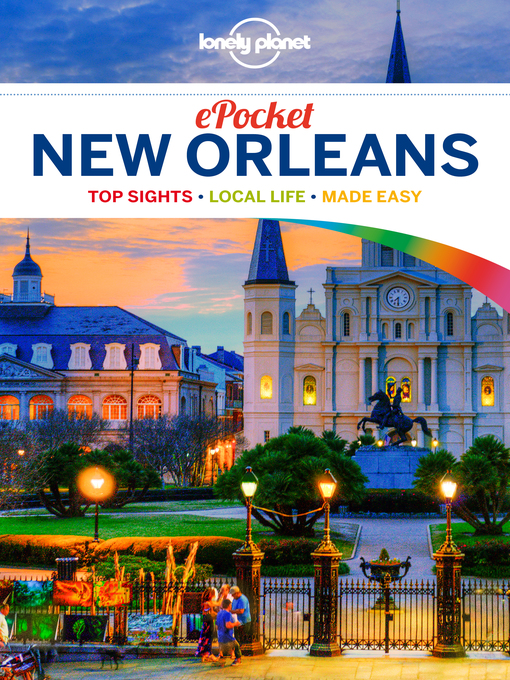 Title details for Lonely Planet Pocket New Orleans by Lonely Planet - Available
